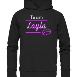 Willkommen im Team "Layla" das ultimative Partyshirt für Mallorca oder Volksfest - Organic Hoodie